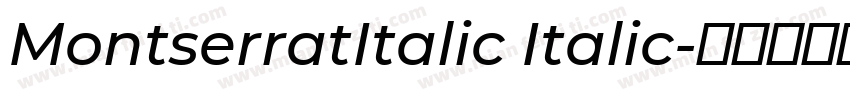 MontserratItalic Italic字体转换